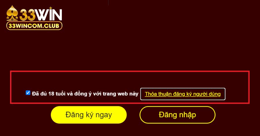 Điều kiện cần nắm rõ khi đăng ký 33Win